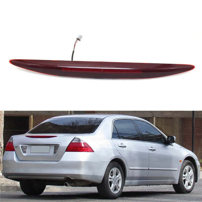 

A99F-High Mount Brake Light Luggage Cover Light 34270-SDA-H11 For Honda Accord CM4 CM5 CM6 Brake Light Warning Light
