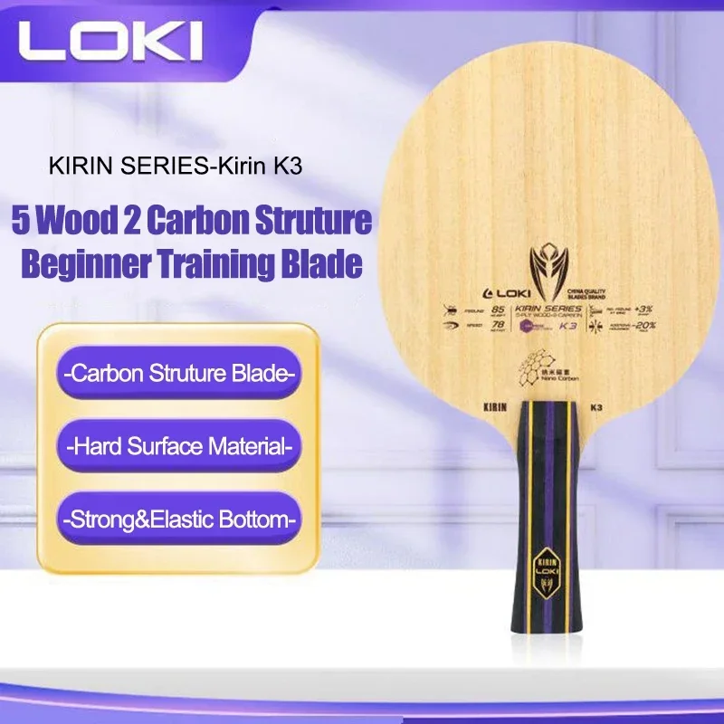 Loki kirin k3 lâmina de tênis de mesa diy 5 madeira e 2 nano carbono ataque rápido arco lidar com ayus ping pong paddle para trem iniciante