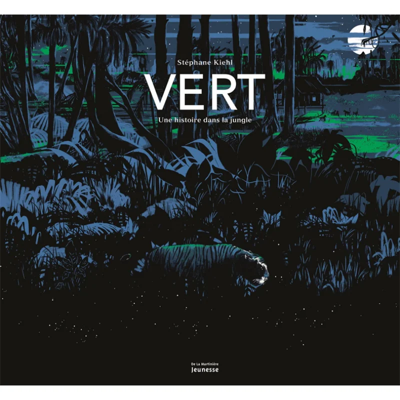 

Vert Une Histoire Dans La Jungle Stephane Kiehl La Martiniere Youth 9782732489773 Book
