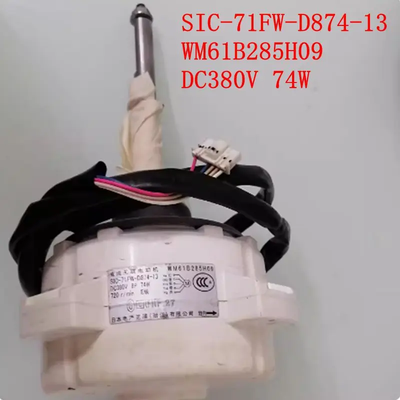 

For Mitsubishi Air conditioning DC motor Fan SIC-71FW-D874-13 WM61B285H09 DC380V 74W parts