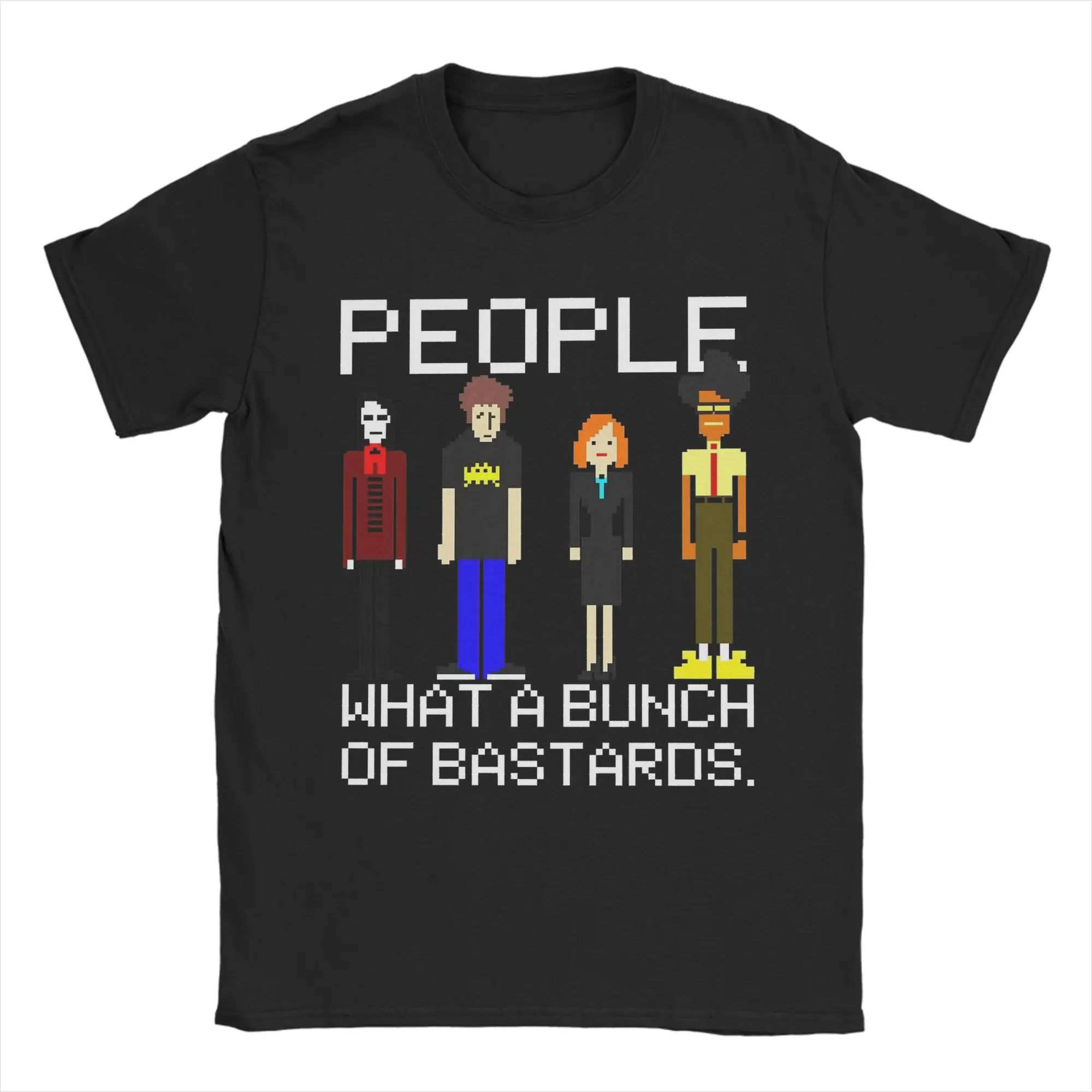 The IT Crowd People What A Bunch T-Shirts Men  Funny 100% Cotton Tees Round Collar Short Sleeve T Shirt Plus Size Tops