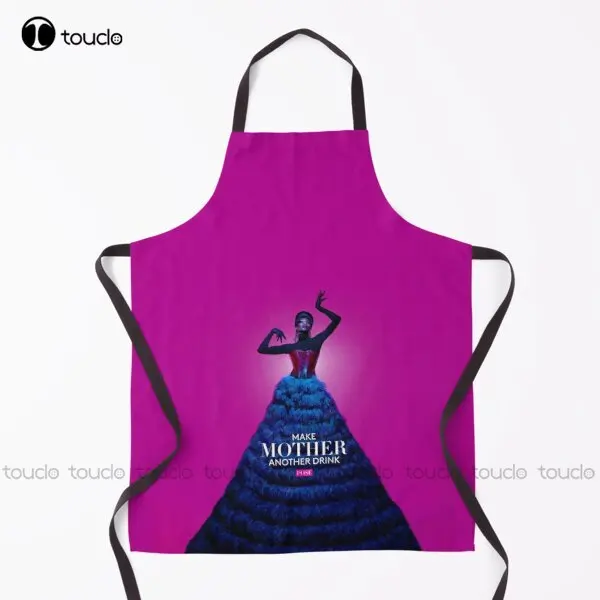 Make Mother Another Drink Pink - Live Work Pose Tv Show Apron Kids Aprons For Women Men Unisex Adult Household Cleaning Apron