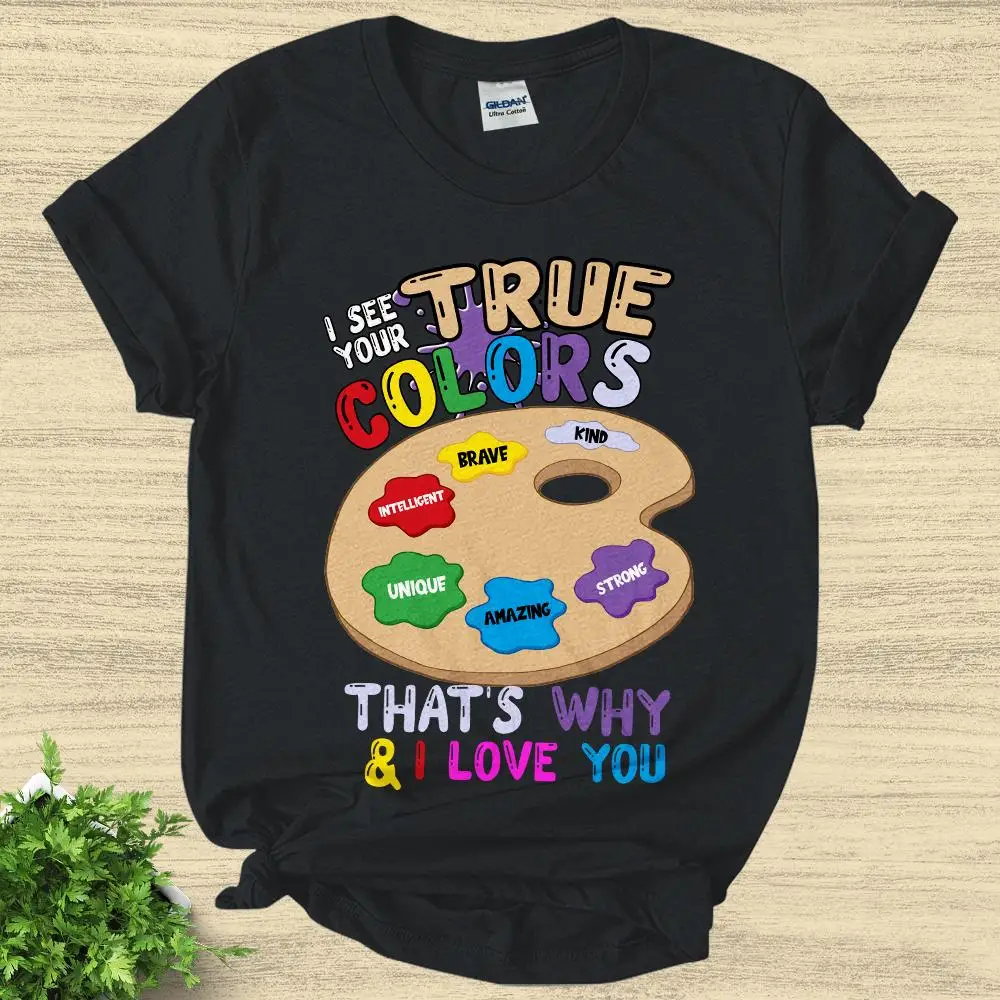 I See Your True Colors And That s Why Love You Autism Awareness T Shirt Puzzle Piece KBRC09