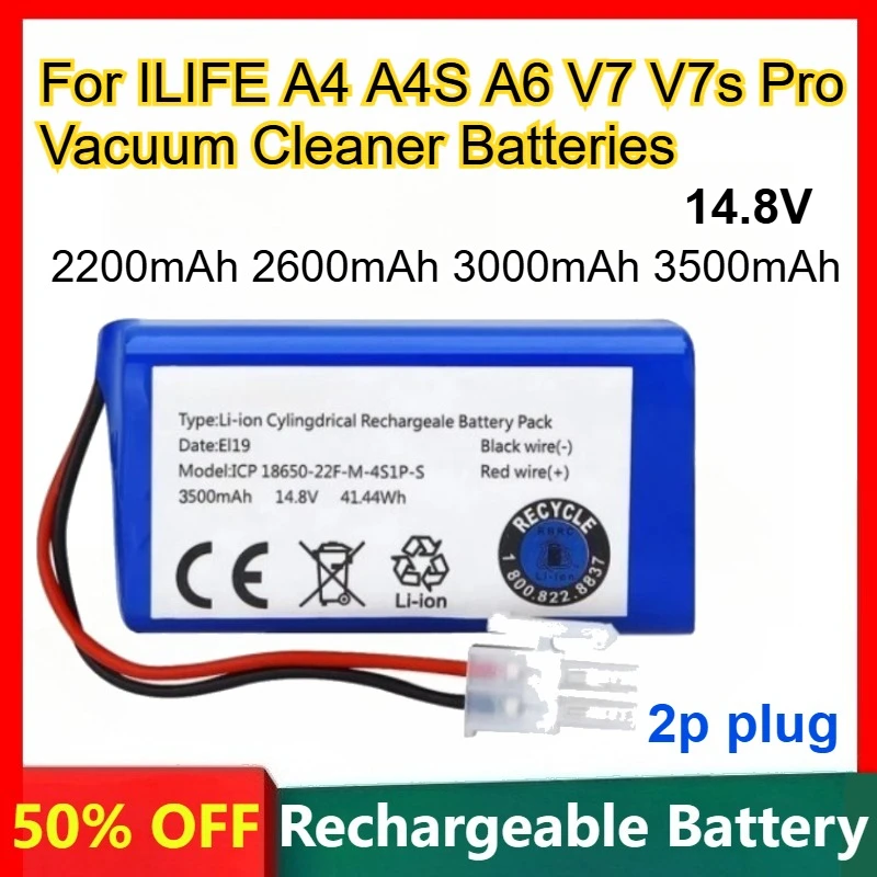 

18650 Lithium Battery 4S1P 14.8V 2200mAh 2600mAh 3000mAh 3500mAh for ILIFE A4 A4S A6 V7 V7s Pro Vacuum Cleaner Batteries