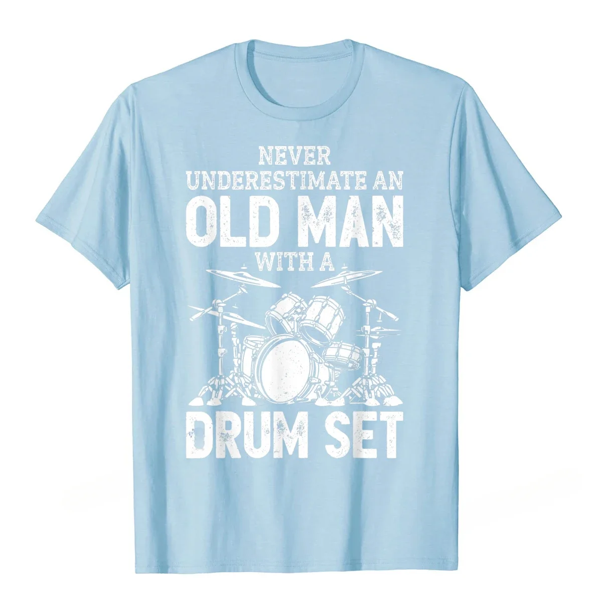 T-Shirt Drummer Never Underestimate An Old Man harajuku men's t-shirts With A Drum Set Funny Printed Tops & Tees New Coming Man