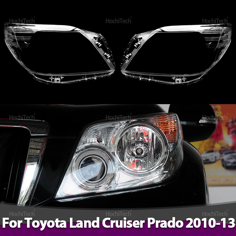 

For Toyota Land Cruiser Prado J150 2010-2013 Headlamps Lens Glass Shell Masks Transparent Lampshade Shade Car Headlight Cover