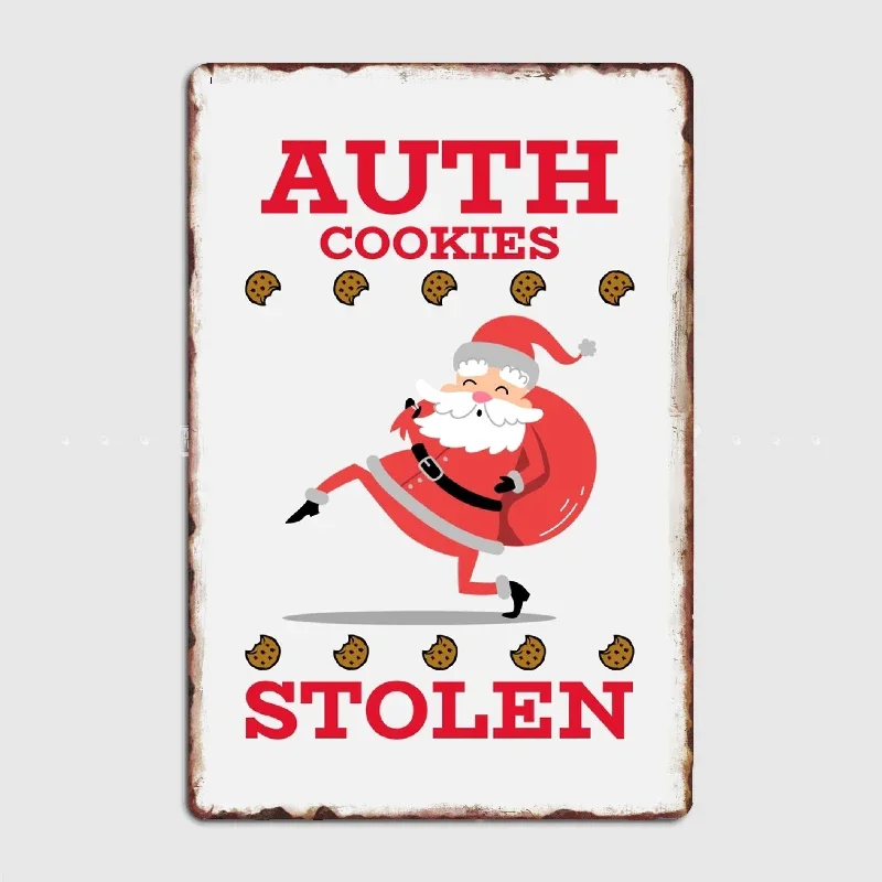 Pósteres de Auth Cookies Robados por Papá Noel, placa de Metal, decoraciones para el hogar, letrero de estaño clásico, decoración de pared para habitación