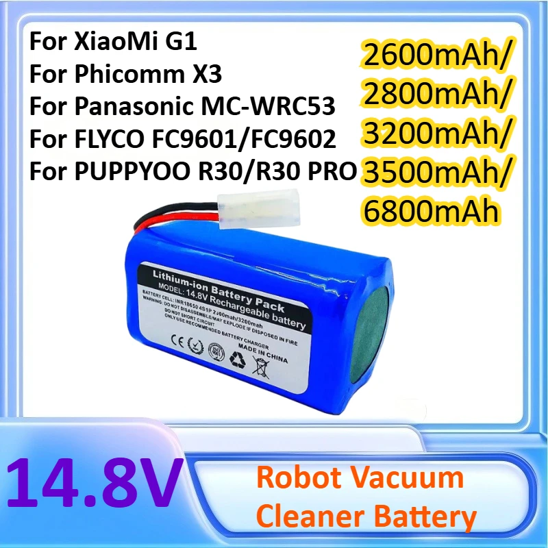 

14.8V 6800mAh Robot Vacuum Cleaner Li-ion Battery for XiaoMi G1/Phicomm X3/Panasonic MC-WRC53/FLYCO FC9601/FC9602/PUPPYOO R30PRO