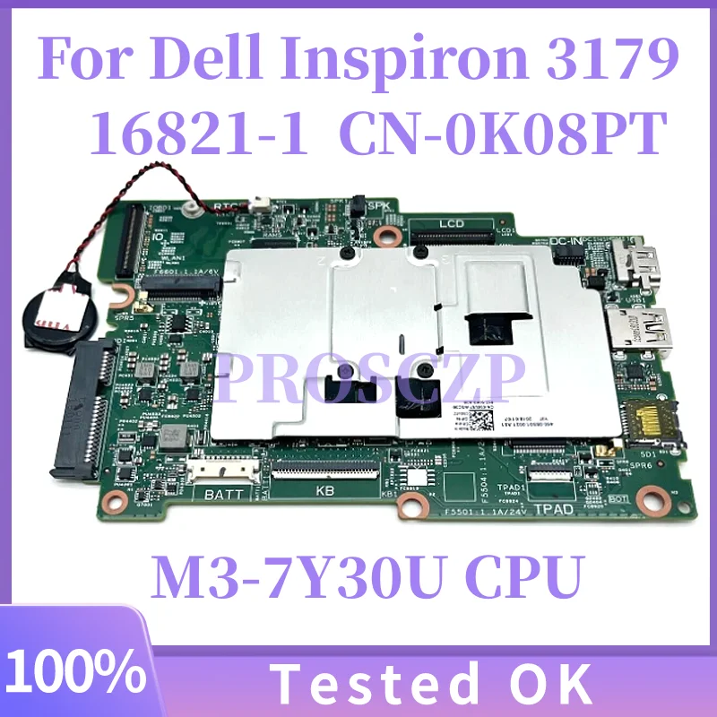 

CN-0K08PT 16821-1 для ноутбука DELL Inspiron 3179 с M3-7Y30 FRU, полный тест, работает в порядке