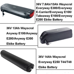 36V 7.8Ah 13Ah 14Ah Electric Bike Li-ion Battery for Wayscral Everyway Takeaway Anyway E100 E200 E250 E300 E-Carrier Ebike