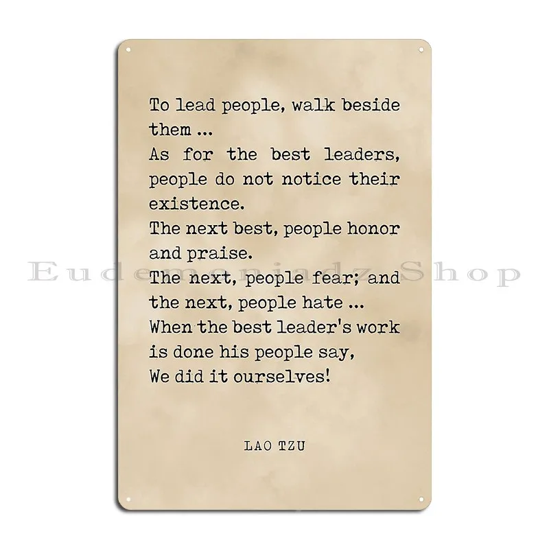 The Best Leader Lao Tzu Quote Literature Typewriter Print Vintage Metal Plaque Poster Cinema Custom Cinema Iron Tin Sign Poster