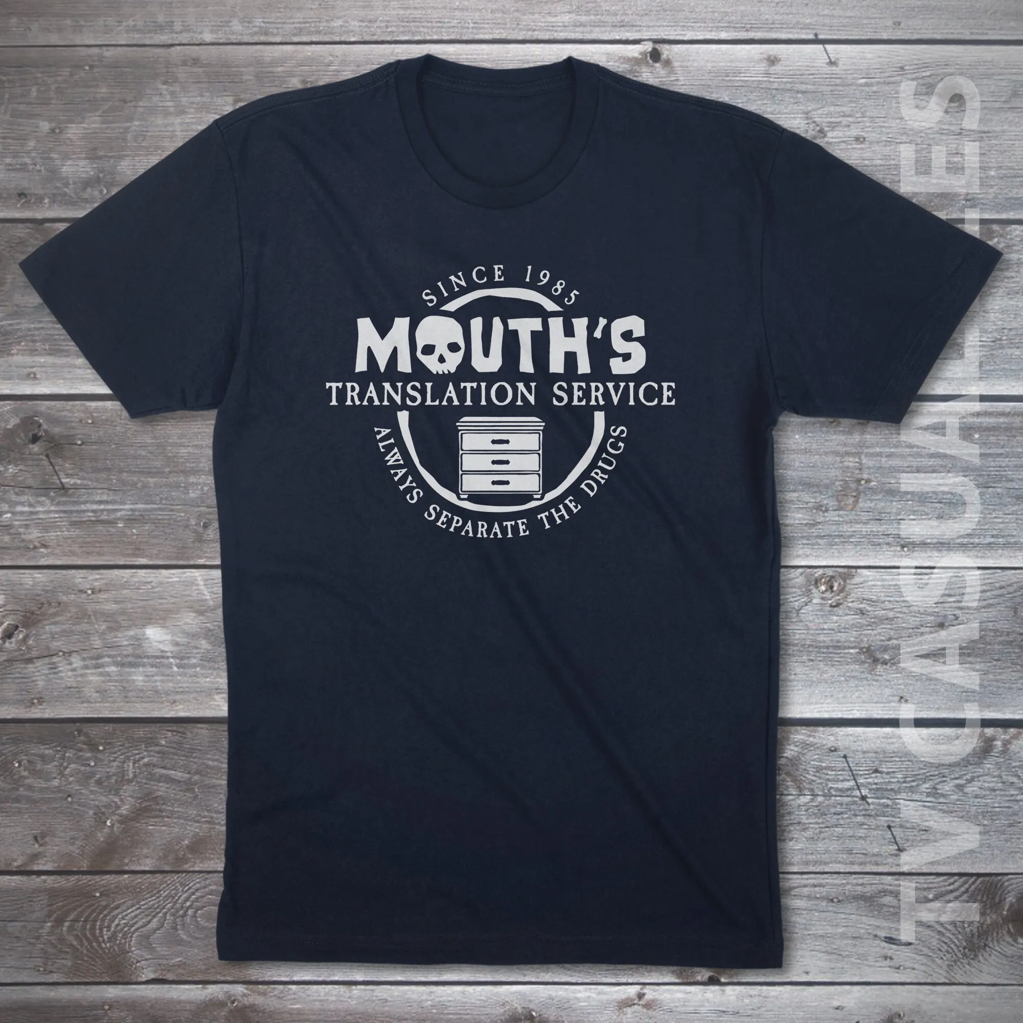 Mouth'S Translation Service Mens T Shirt Or