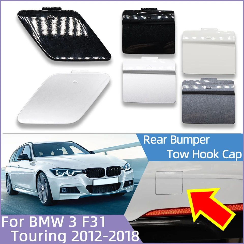 

For Bmw 3 F31 F31 M Touring 2012 2013 2014 2015 2016 2017 2018 Rear Bumper Trailer cover Tow Hook Cap Hauling Shell Painted