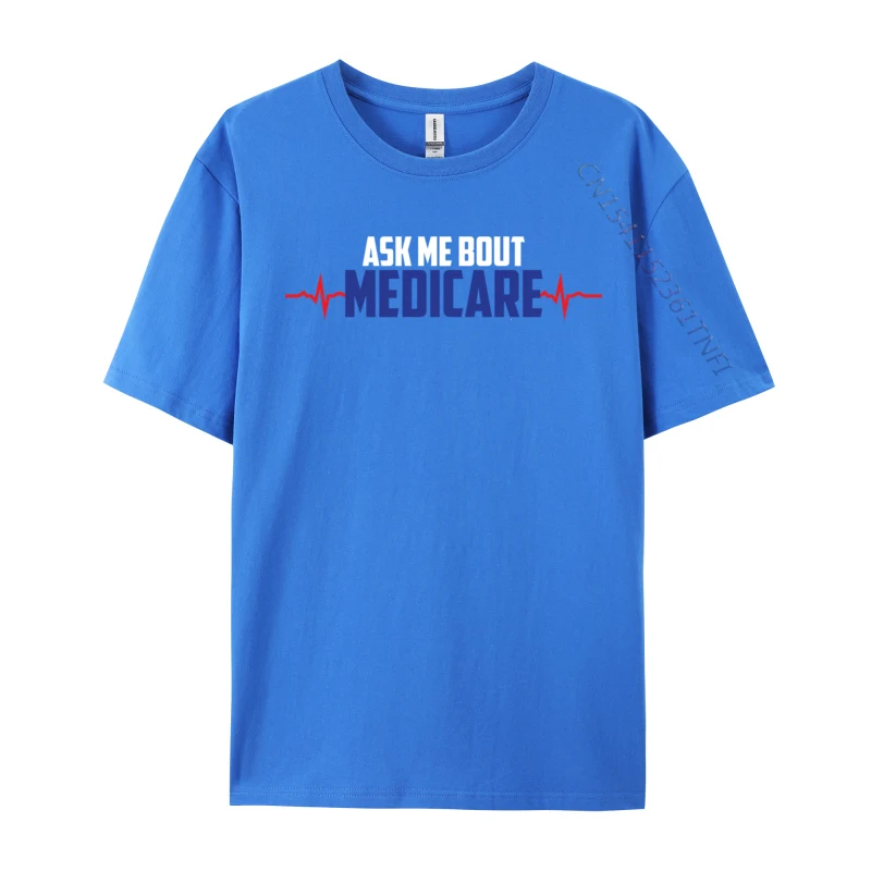 Ask Me About Medicare Insurance Agent Heartbeat Casual Top T-Shirts Fashionable High Quality Men Tops Shirt Fashionable T Shirt