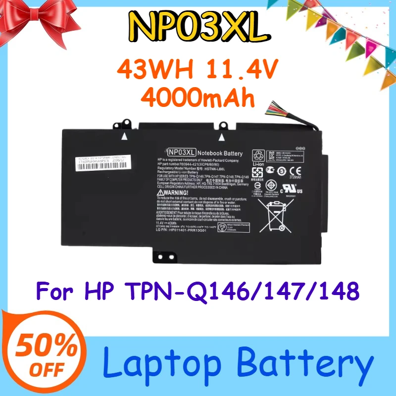

NP03XL 43WH 11.4V 4000mAh Battery for HP TPN-Q146/147/148 Laptop Battery Hot Sale