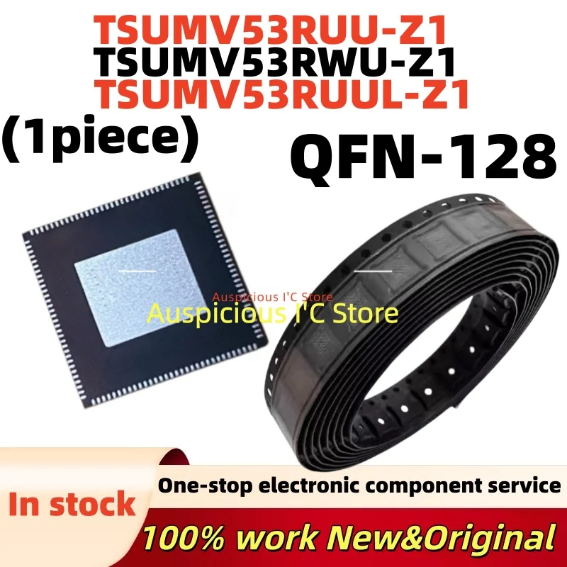 (1pcs)100%new TSUMV53RUU-Z1 TSUMV53RWU-Z1 TSUMV53RUUL-Z1 TSUMV53RWU Z1 TSUMV53RUU Z1 TSUMV53RUUL Z1 QFN-128 Chipset