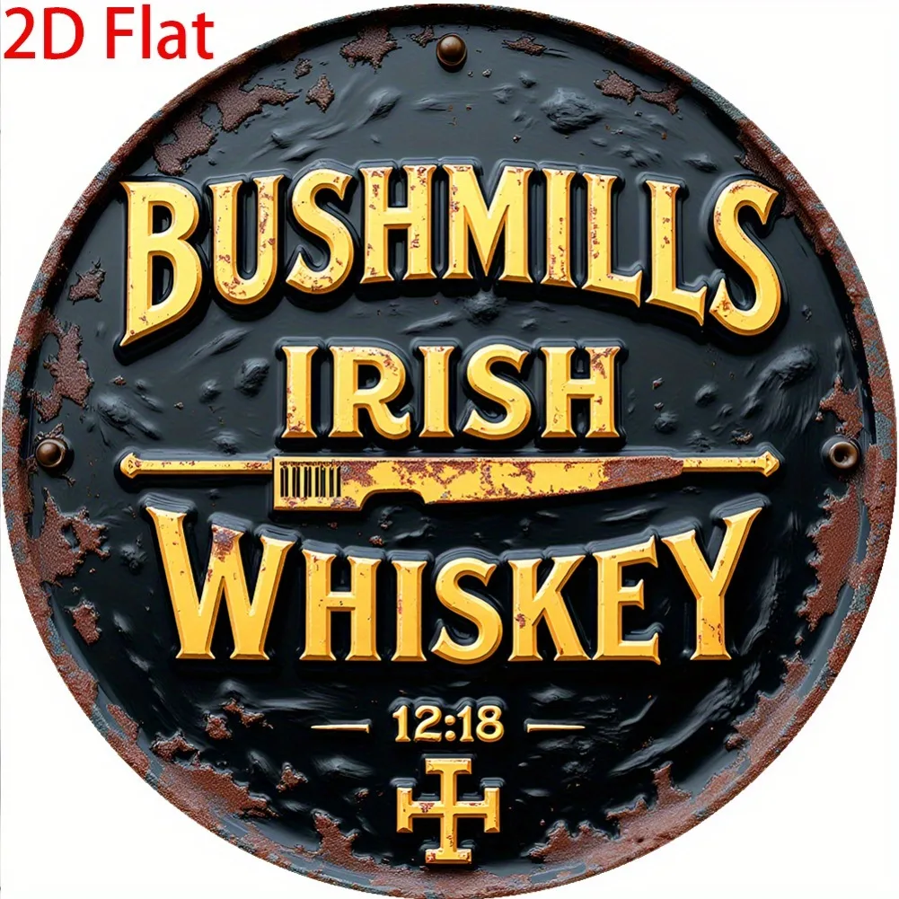 Letrero de aluminio vintage Bushmills Irish Whiskey, decoración de pared rústica redonda 2D de 8"x8", regalo perfecto para bar y sala de juegos masculina