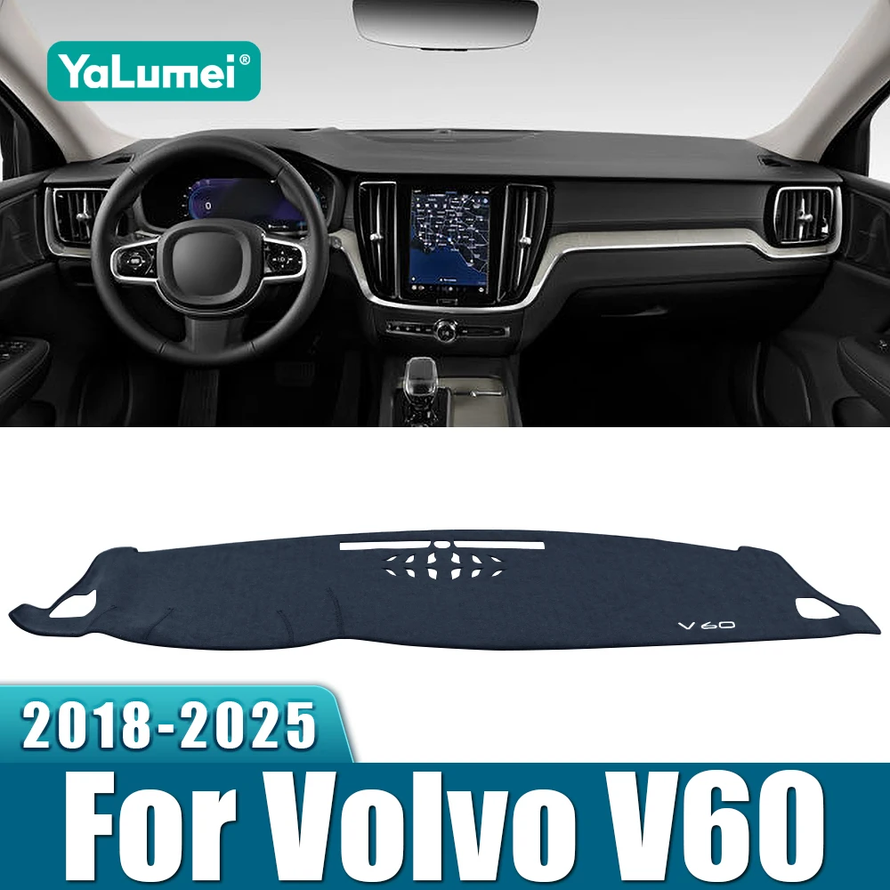 

For Volvo V60 2018 2019 2020 2021 2022 2023 2024 2025 Car Dashboard Sun Shade Cover Mat Instrument Desk Non-slip Pad Carpets