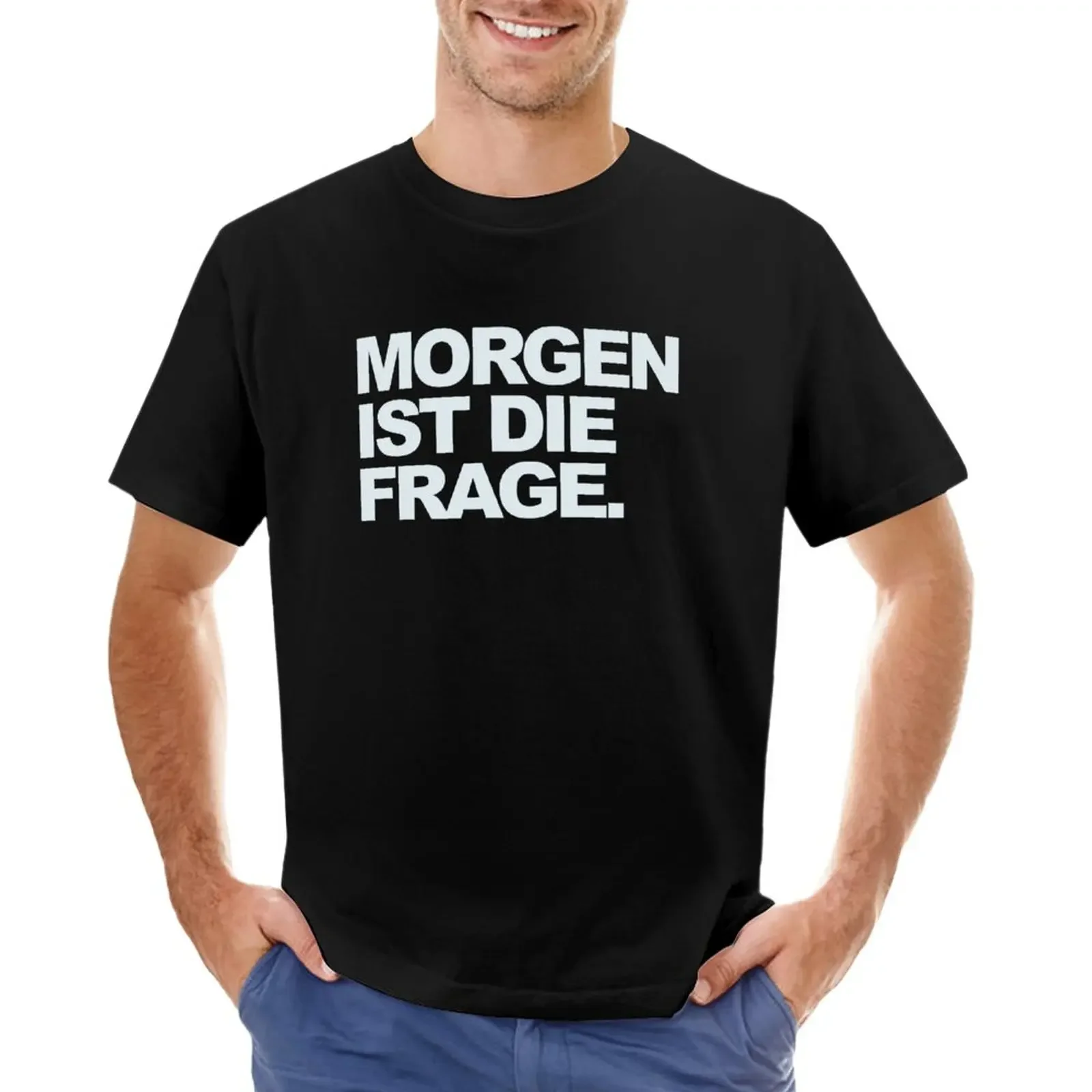 Techno Dj gift | MORGEN IST DIE FRAGE | TOMORROW IS THE QUESTION T-Shirt hippie clothes blacks men t shirt