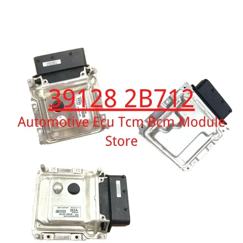 39128 2B712 Engine Computer Board ECU for Kia cerato Hyundai Car Styling Accessories ME17.9.11.1 39121-2B712