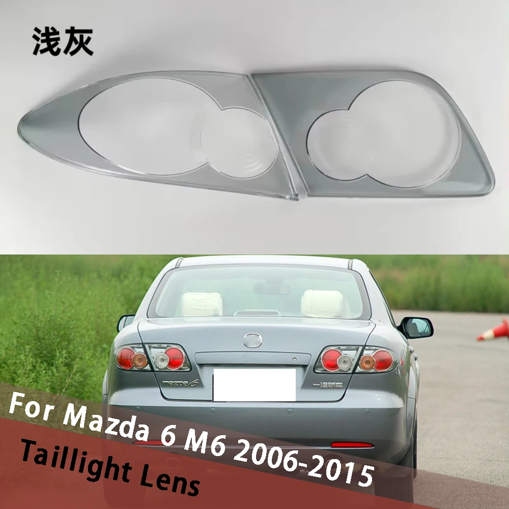For Mazda 6 M6 2006-2015 (Light Gray) Car Articles ReplaceHousing Car Lights Shell Rear Shell Cover Car Taillight Lens Cover