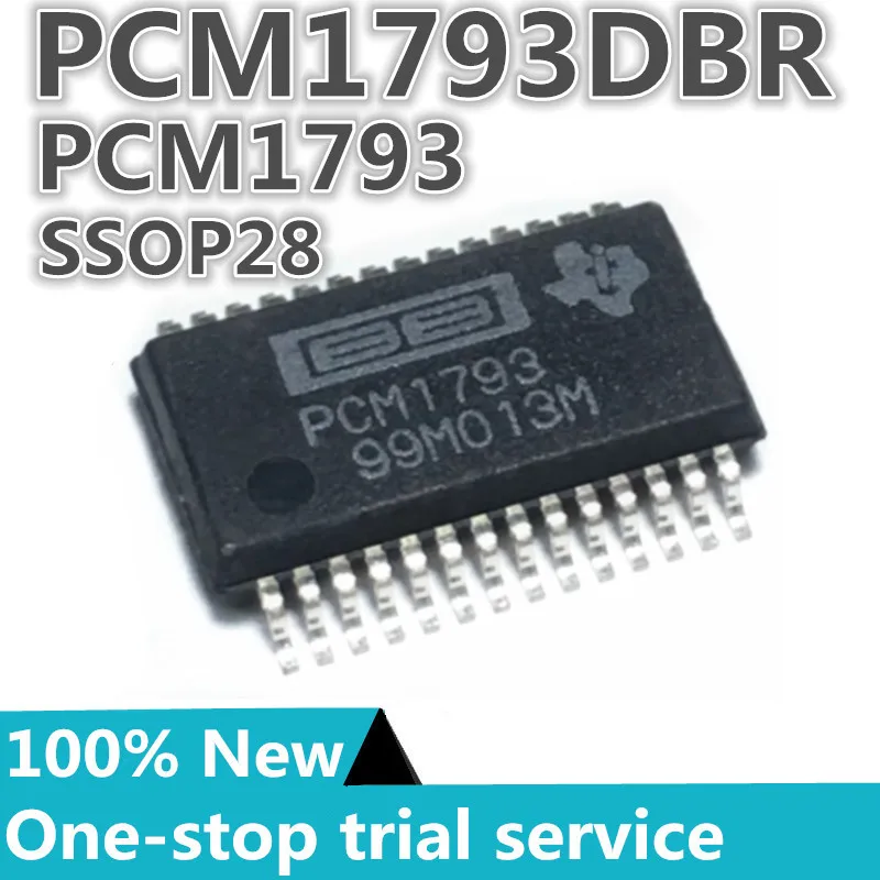 2-100pcs %New PCM1793DBR silk screen PCM1793 SSOP-28 digital to analog converter chip Original audio decoding IC chip