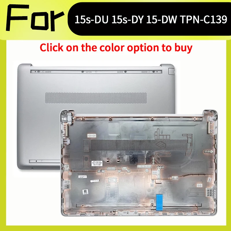 Silver New L52007-001 AP2H8000800 For 15s-du 15s-dy 15-DW TPN-C139 Bottom Lower Case Base Cover Chassis D Cover