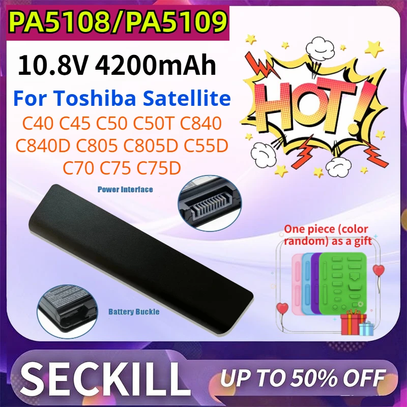 PA5108/PA5109 10.8V 4200mAh Laptop Battery for Toshiba Satellite C40 C45 C50 C50T C840 C840D C805 C805D C55D C70 C75 C75D Series