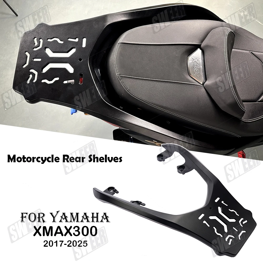 Motorcycle Aluminum Alloy Rear Cargo Luggage Rack Compatible With Yamaha XMAX300 2017-2026 Extended Carrier Tail Box Bracket