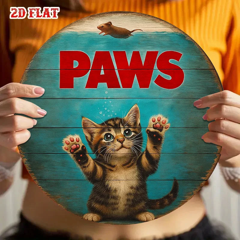 A 2D Round Aluminum Sign Measuring 8X8 Inches, Featuring a Vintage Plaque Related to 'PAWS', Designed with a Cat Theme.