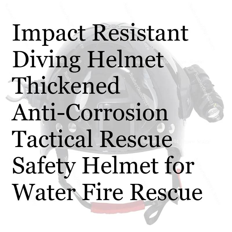 impact-resistant-diving-helmet-thickened-anti-corrosion-tactical-rescue-safety-helmet-for-water-fire-rescue