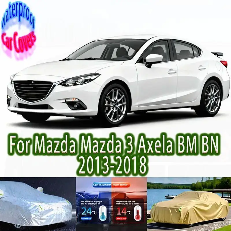 

Для наружной защиты, полная для Mazda 3, Axela BM BN, водонепроницаемые пылезащитные автомобильные аксессуары, автомобильные чехлы