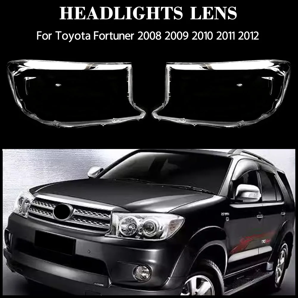 

For Toyota Fortuner 2008 2009 2010 2011 2012 Car Accessories Headlight Cover Headlamp Shell Transparent Lampshade Case Lens