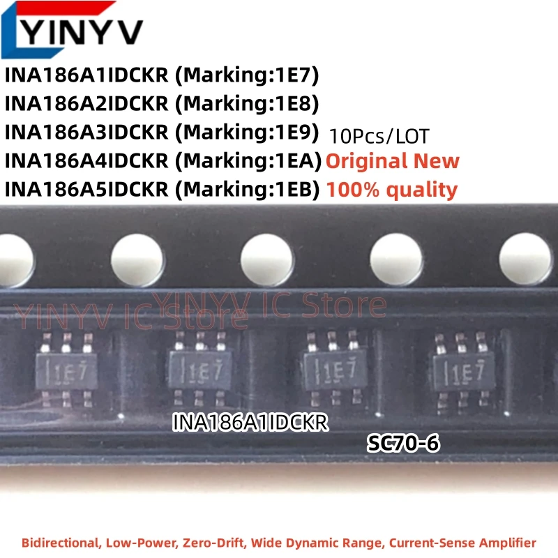 INA186A1IDCKR 1E7 INA186A2IDCKR 1E8 INA186A3IDCKR 1E9 INA186A4IDCKR 1EA INA186A5IDCKR 1EB SC70-6 INA186 Current-Sense Amplifier