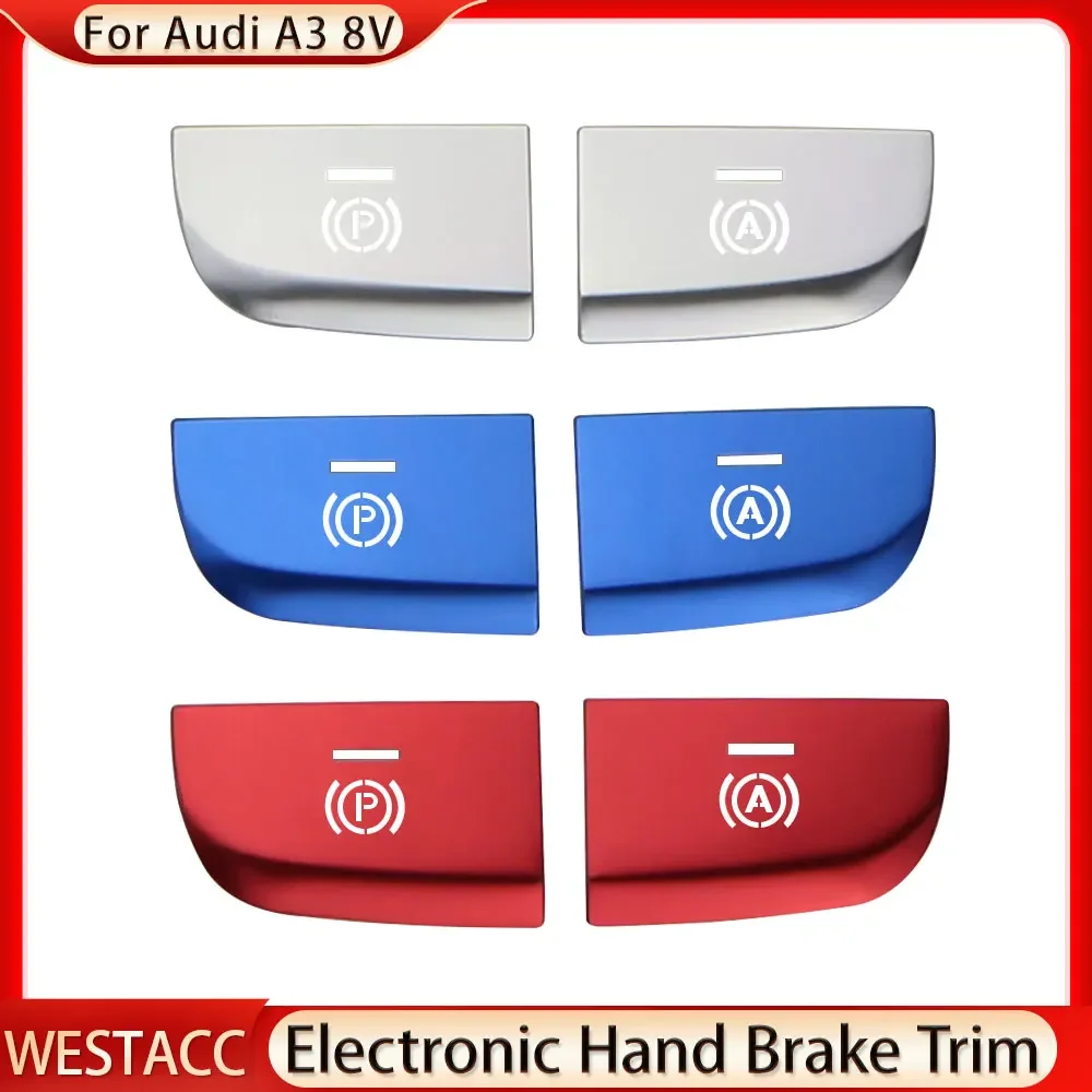 Car Electronic Handbrake Buttons Sequins for Audi A3 8V 2013 2014