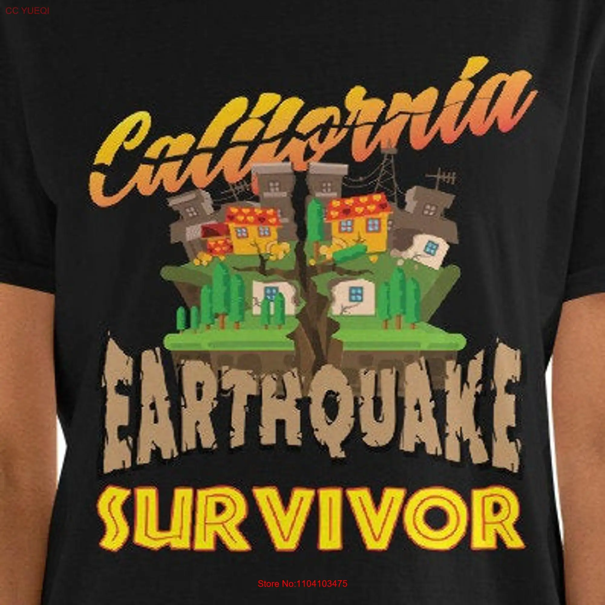 California Earthquake Survivor T Shirt ridgecrest long or short sleeves