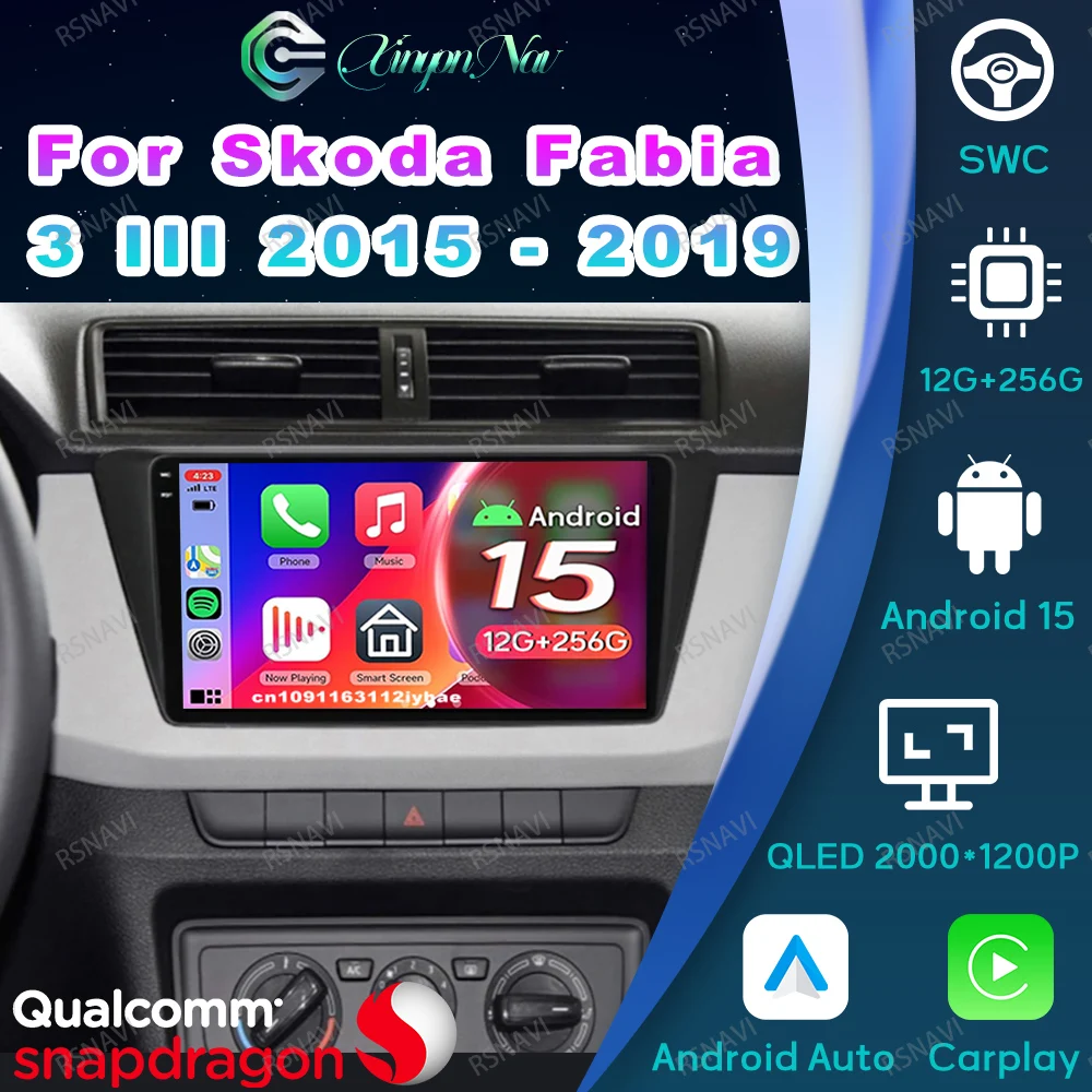 

Автомобильное радио Android 15 для Skoda Fabia 3 III 2015-2019 IPS QLED 360 Камера Беспроводной WIFI + 4G LTE NO 2DIN Qualcomm Viedo Player