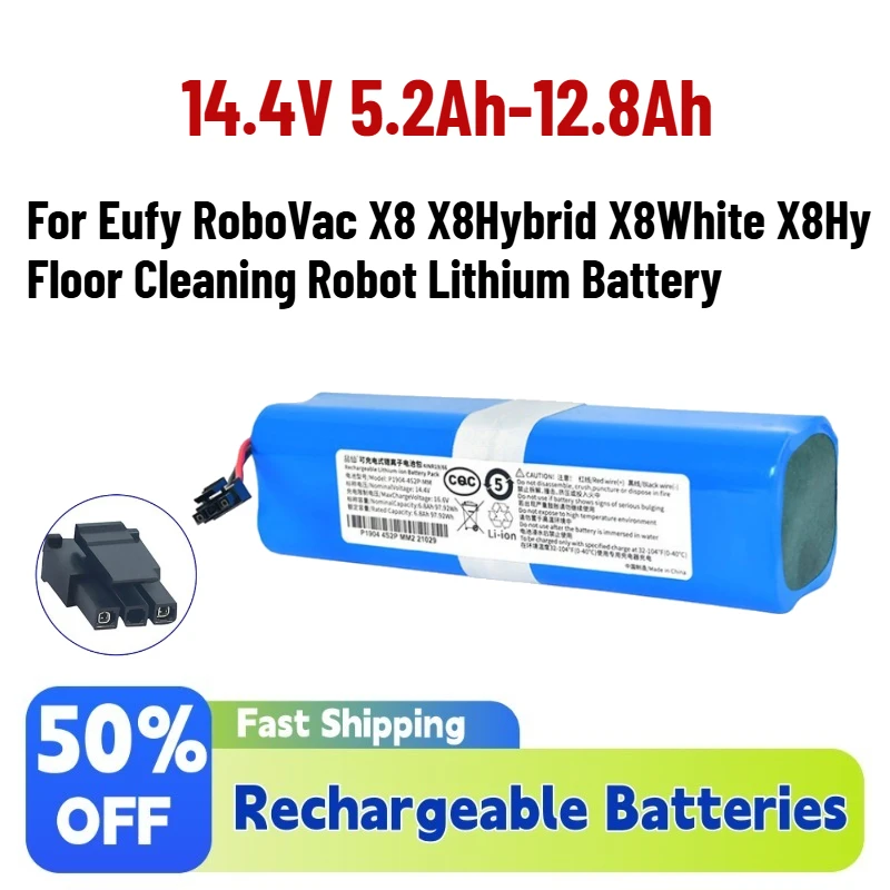 

Upgrade 14.4V 5.2Ah-12.8Ah Rechargeable Battery for Eufy RoboVac X8 X8Hybrid X8White X8Hy Floor Cleaning Robot Lithium Battery