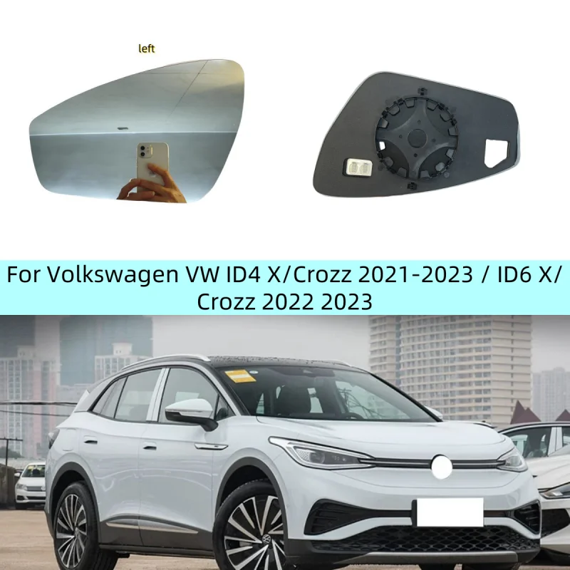 

For Volkswagen VW ID4 X/Crozz 2021-2023 / ID6 X/Crozz 2022-2023 Rearview Mirror Lenses Side Reflective Glass Lens with Heating