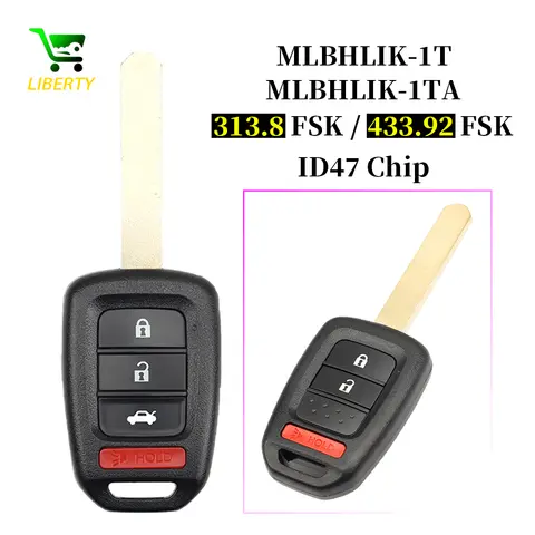 Liberty MLBHLIK6-1T/MLBHLIK6-1TA For Honda City XRV CIVIC ACCORD CRV HRV Fit Jazz Car Remote Key 313.8MHz / 433MHz ID47 Chip Fob