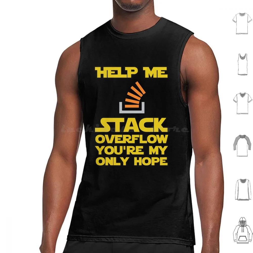 Help Me Stack Overflow Tank Tops Print Cotton Help Programmer Developer Software Engineer Code Devops Computer Software