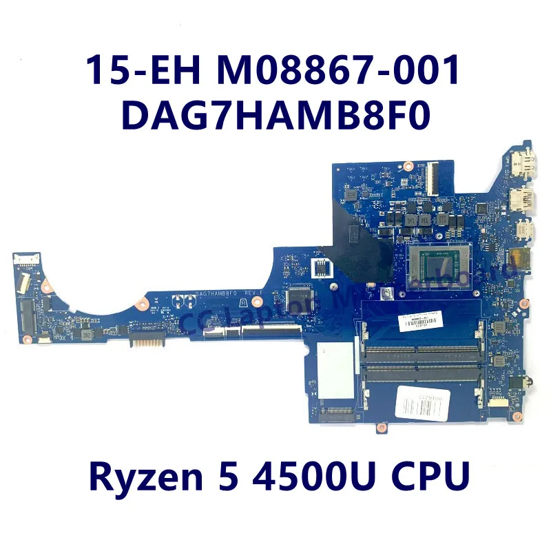 M08867-001 M08867-601 Mainboard For HP 15-EH Laptop Motherboard With R5 4500U/R7 4700U/R7 5700U CPU DAG7HAMB8F0 100% Tested Good