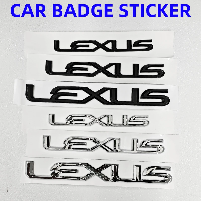 

3D ABS Car Rear Trunk Emblem Badge Sticker Logo for Lexus ES300 IS300 IS350 ES250 ES350 IS250 CT200H GS350 NX200 Accessories