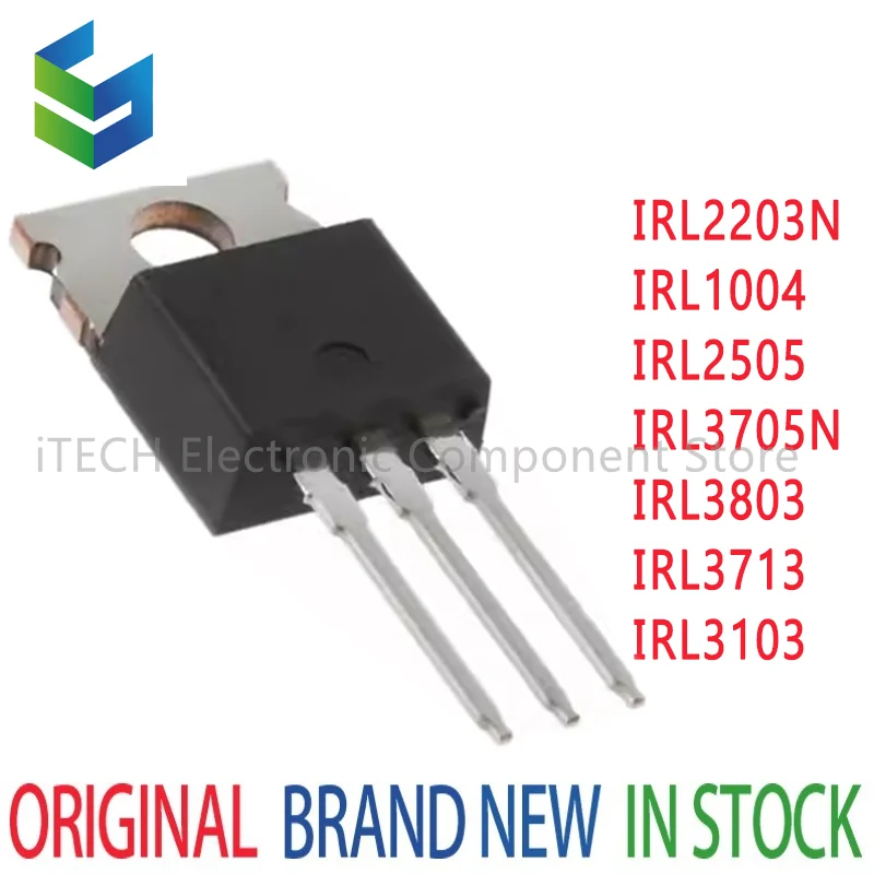 5Pcs New IRL2203N IRL2203 IRL1004 IRL2505 IRL3103 IRL3713 IRL3803 IRL3705N TO-220 IC Chip NPBF MOS In Stock