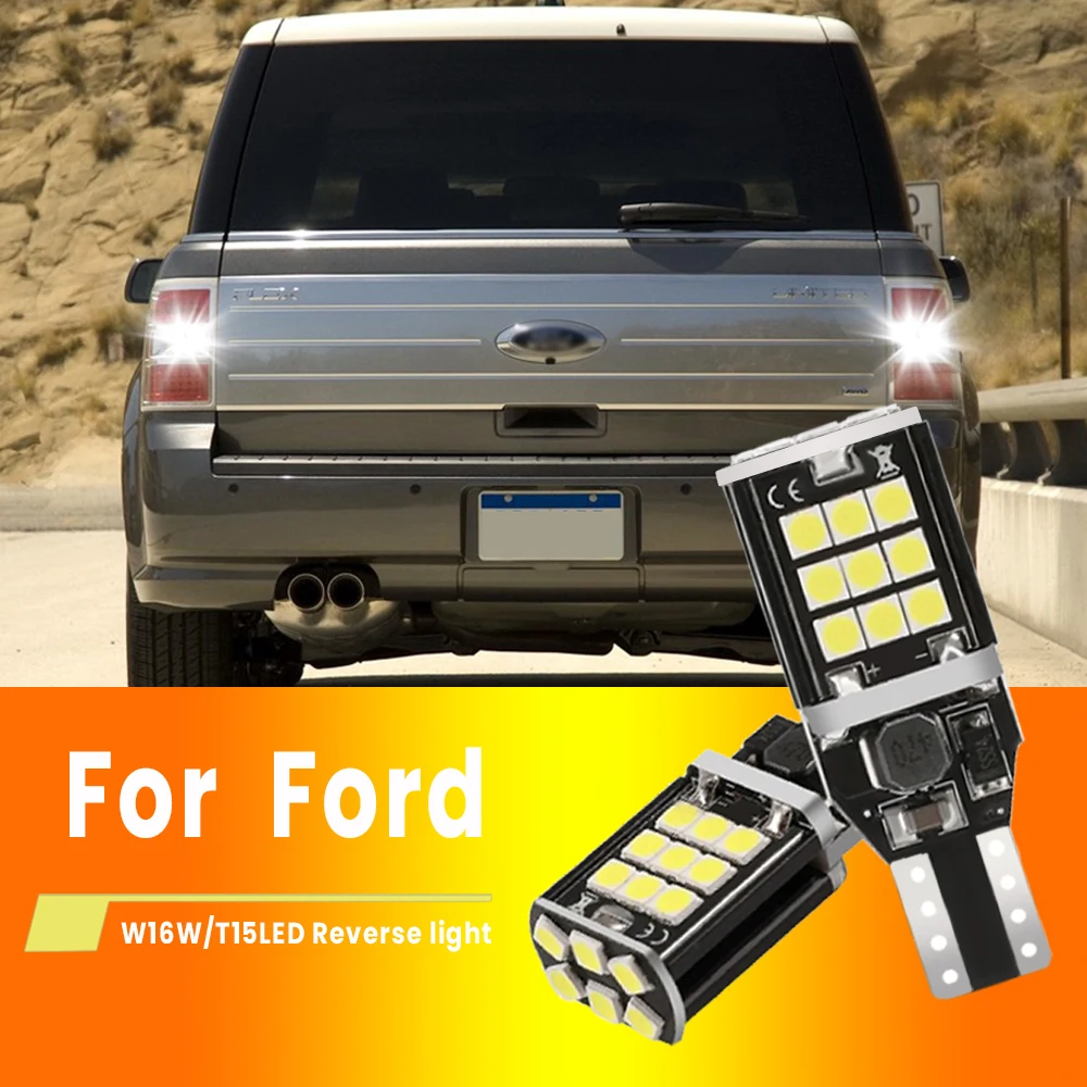 2x For Ford Flex 2009 2010 2011 2012 2013 2014 2015 2016 2017 2018 2019 LED Reverse Light Blub Lamp W16W T15 921 Canbus White