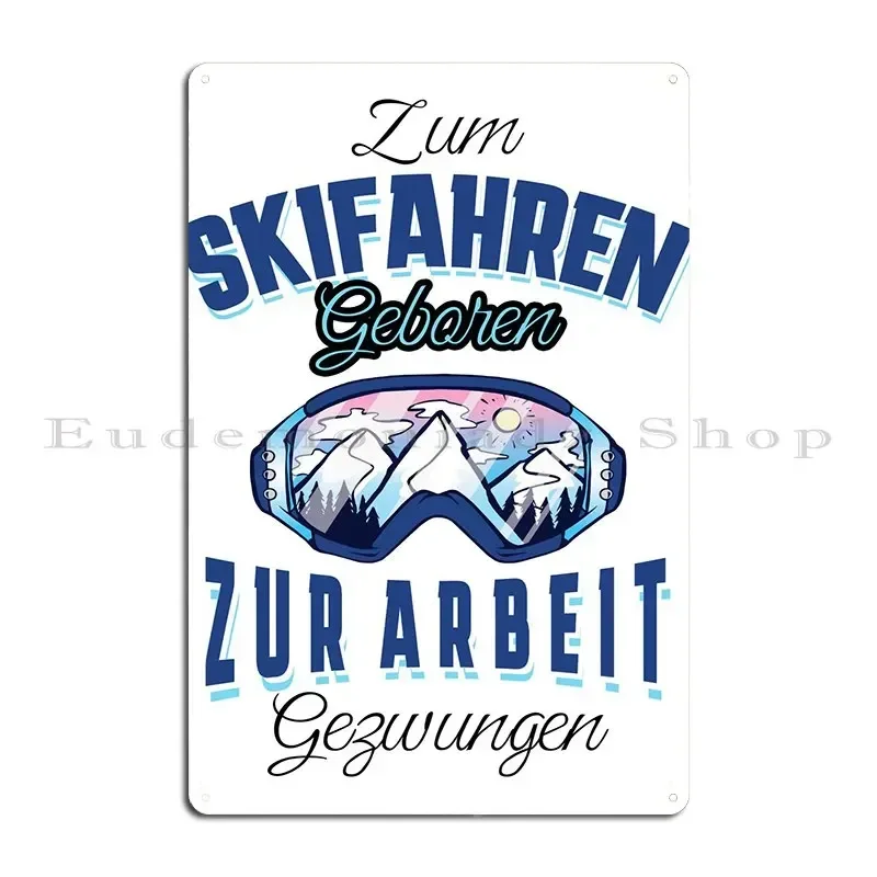 Póster de letrero de Metal de Netter Ski Fahren Spruch, placas de pintura de fiesta de hierro, cartel de estaño