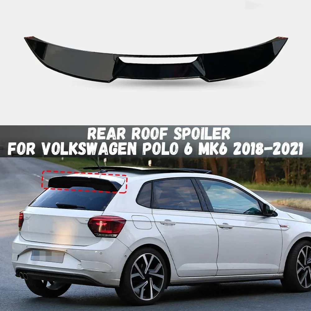 Roof Spoiler Lip Wing For Volkswagen VW Polo MK6 2018 2019 2020 2021 Rear Spoiler Extension Car Top Wing Bodykits