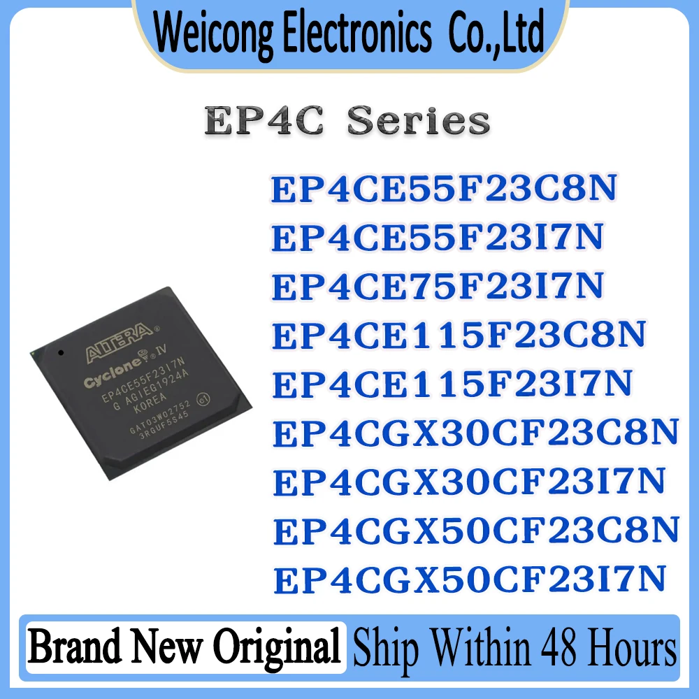 EP4CE55F23C8N EP4CE55F23I7N EP4CE75F23I7N EP4CE115F23C8N EP4CE115F23I7N EP4CGX30CF23C8N EP4CGX30CF23I7N EP4CGX50CF23C8N EP4CGX50