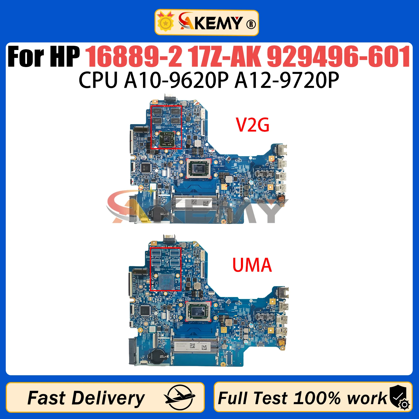 

AKEMY For HP For H16889-2 Mainboard 17-AK 17Z-AK Laptop Motherboard With A10-9620P A12-9720P CPU