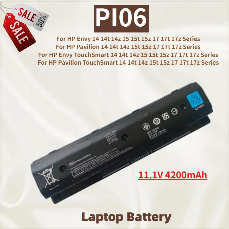 

High Quality PI06 Laptop Battery 11.1V 4200mAh For HP Envy 17 17t 17z 15 15t 15z 14 14t 14z Series PI06 PI06XL PI09 Brand New